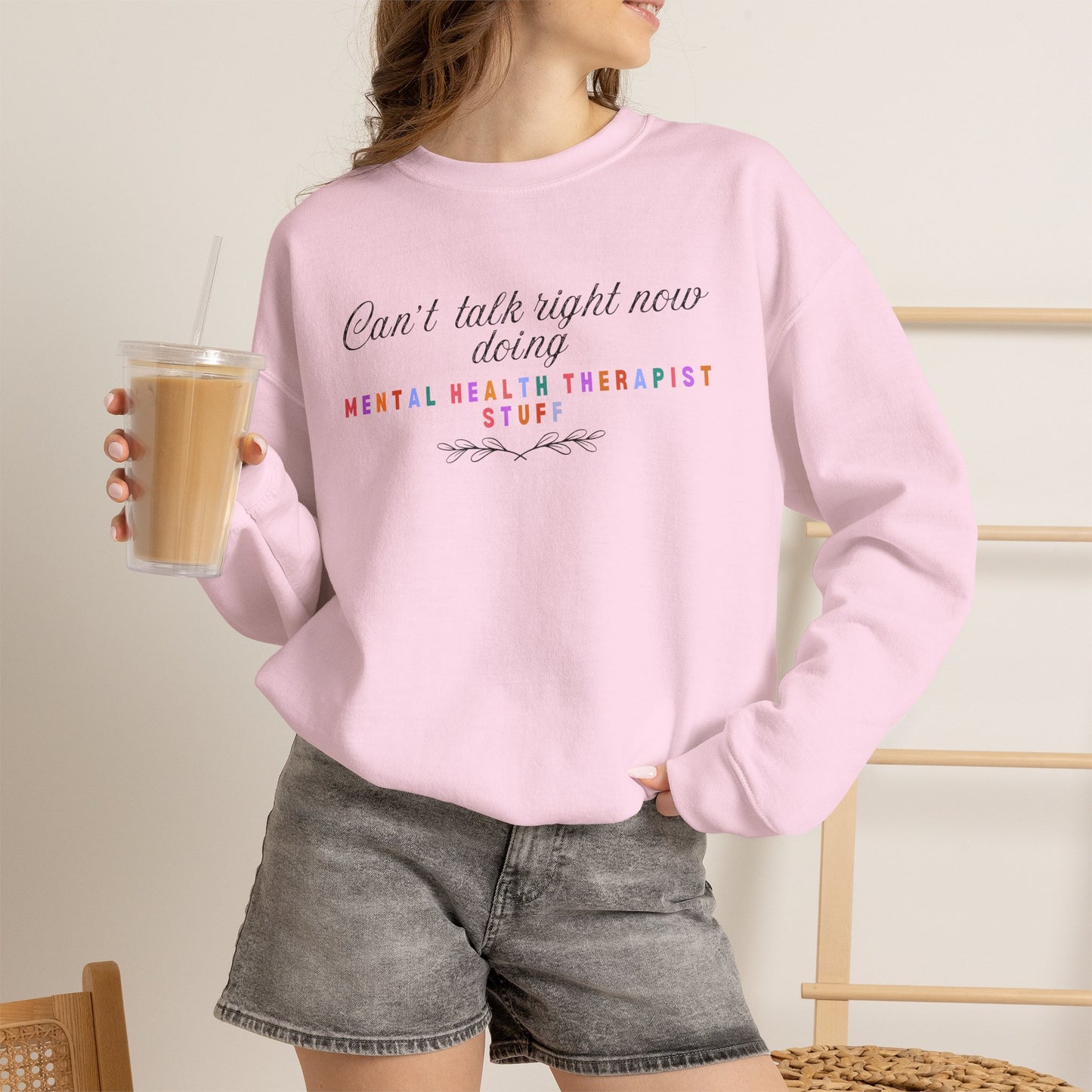 Can't Talk Right Now Therapist Sweatshirt | Funny Mental Health Crewneck