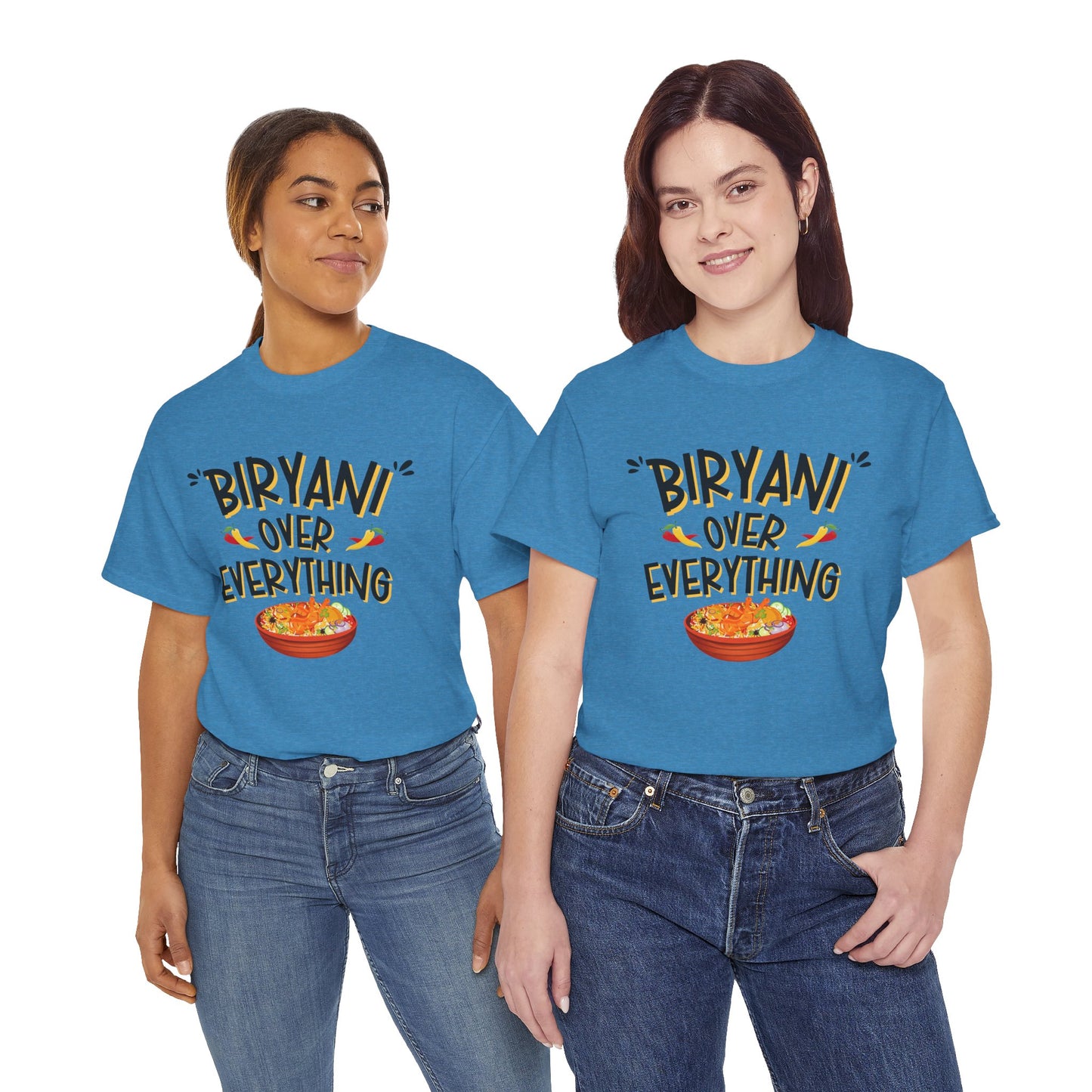 Biryani Over Everything T-Shirt