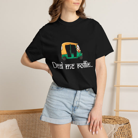 Desi Me Rollin' T-Shirt | Funny Bollywood Desi Graphic Tee
