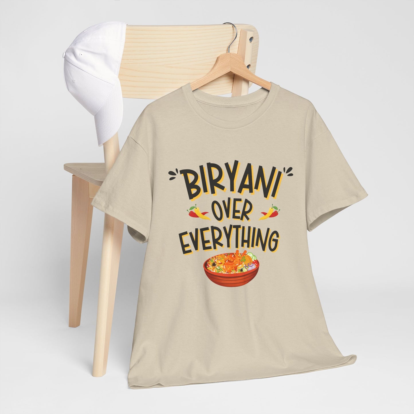 Biryani Over Everything T-Shirt