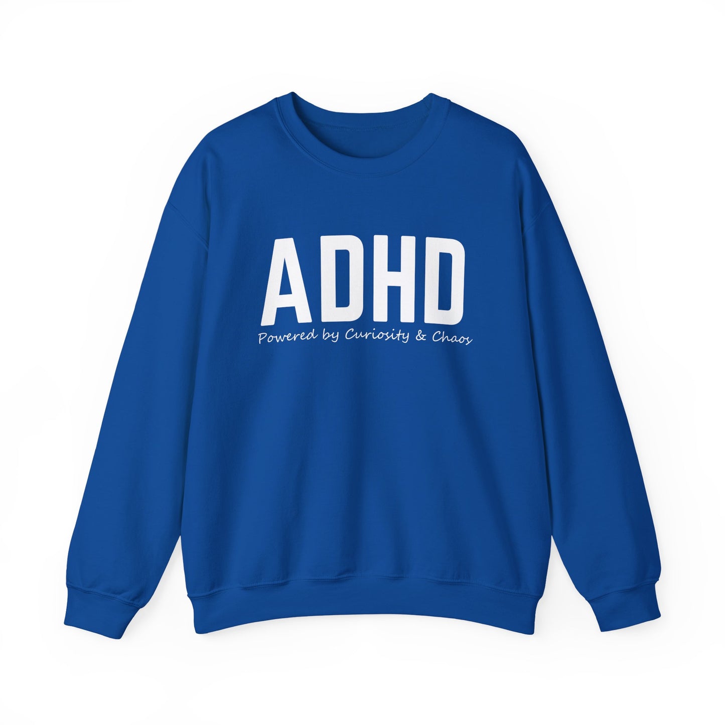 ADHD Powered by Curiosity Sweatshirt – Neurodivergent Affirmation Crewneck