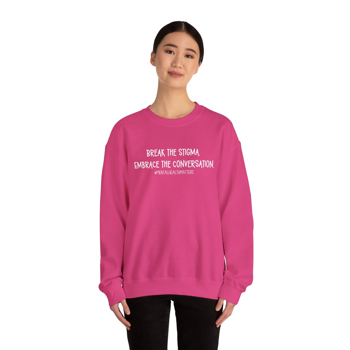 Break the Stigma - Mental Health Awareness Crewneck Sweatshirt