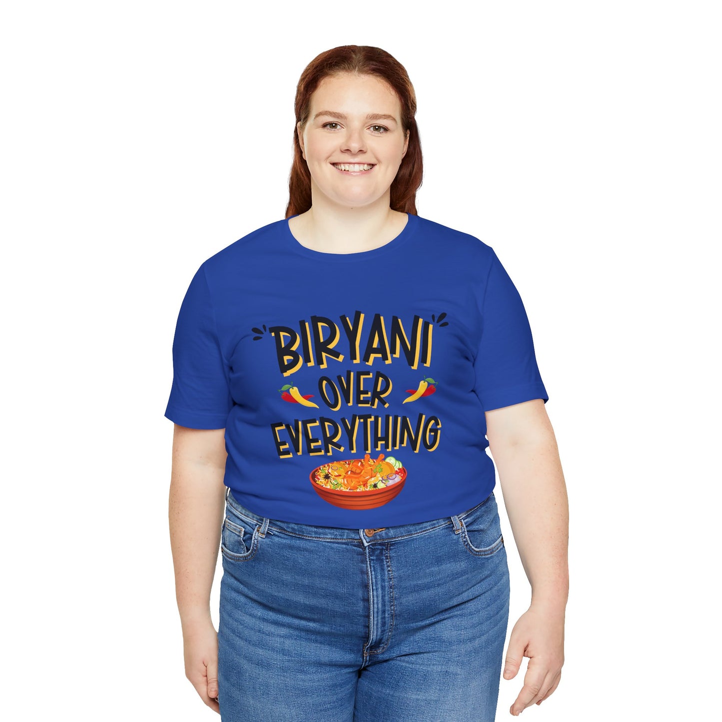 Biryani Over Everything T-Shirt | Funny Desi Foodie Graphic Tee