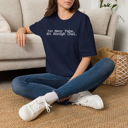 Too Many Tabs Not Enough Chai T-Shirt | Funny Chai Coder Graphic Tee