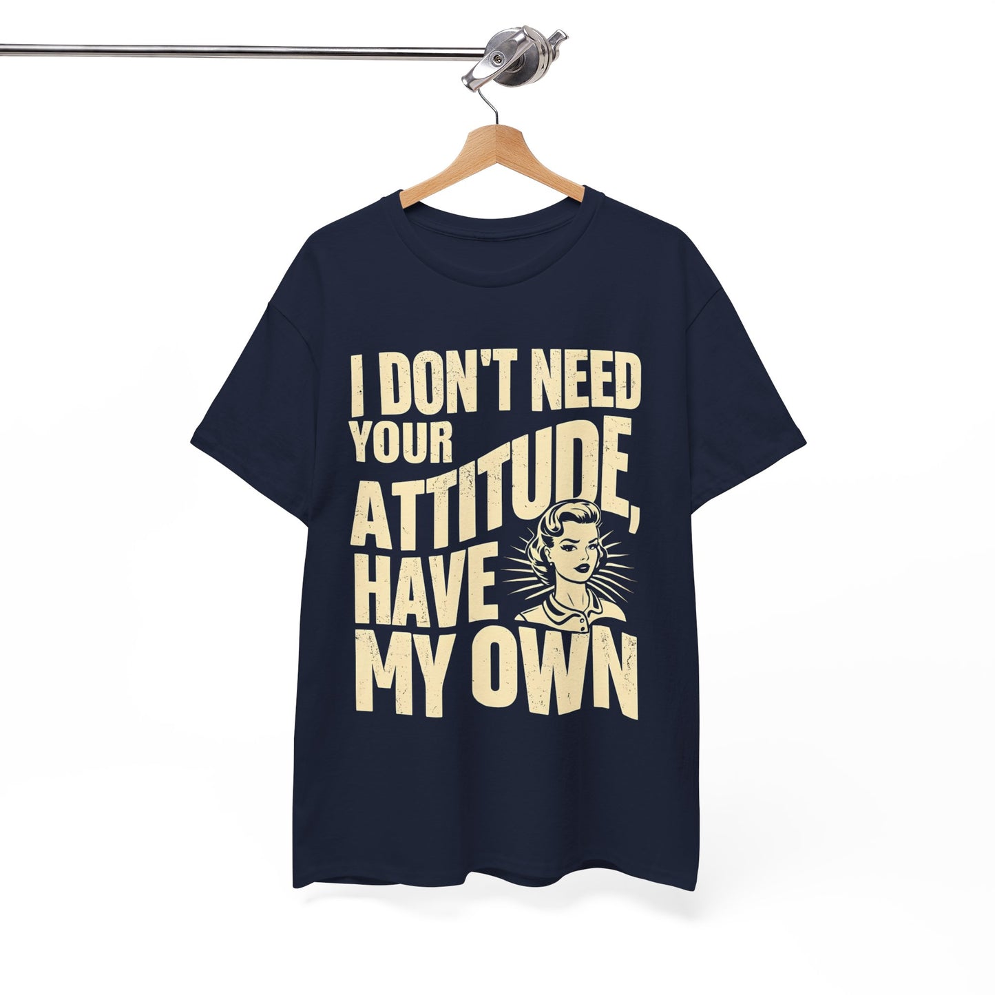 I Don’t Need Your Attitude, I Have My Own T-Shirt – Sassy Desi Graphic Tee