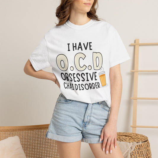 Obsessive Chai Disorder T-Shirt | Funny OCD Chai Lover Tee