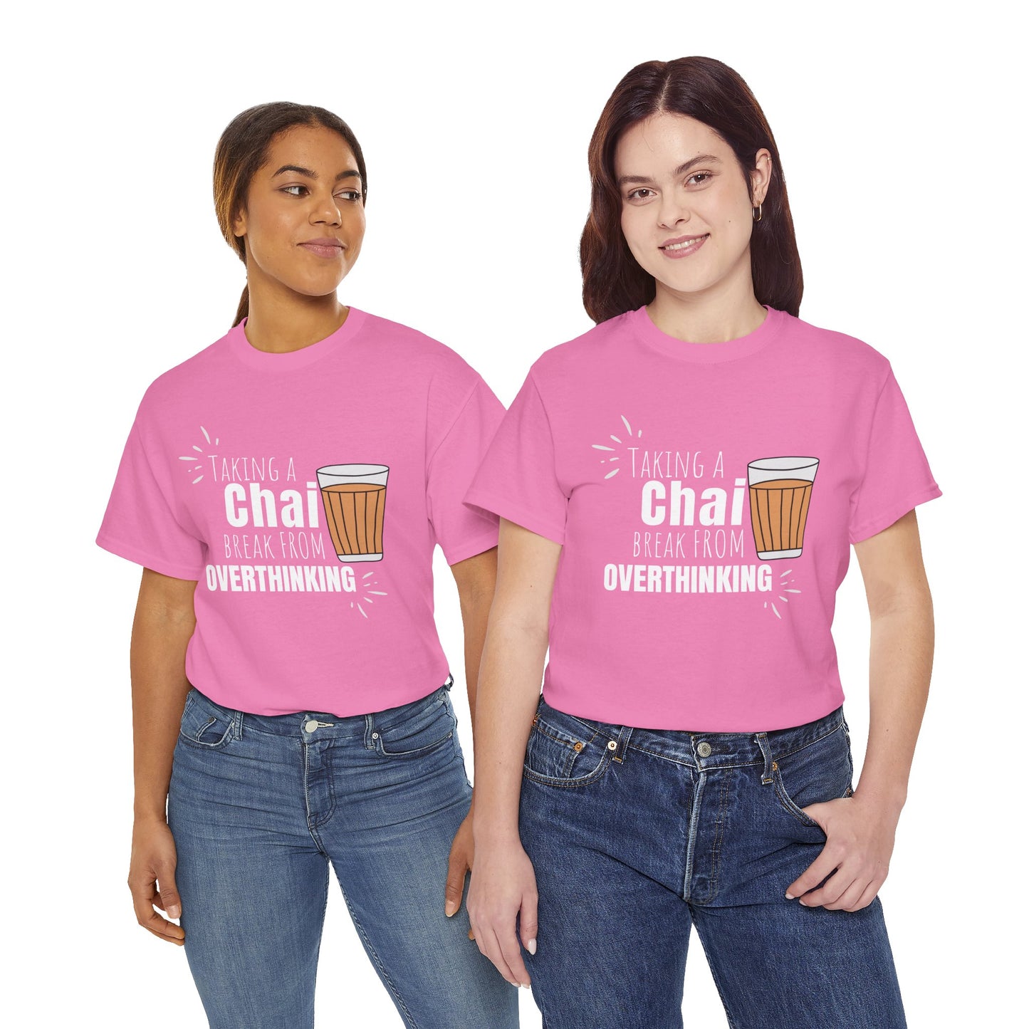 Chai Break from Overthinking T-Shirt