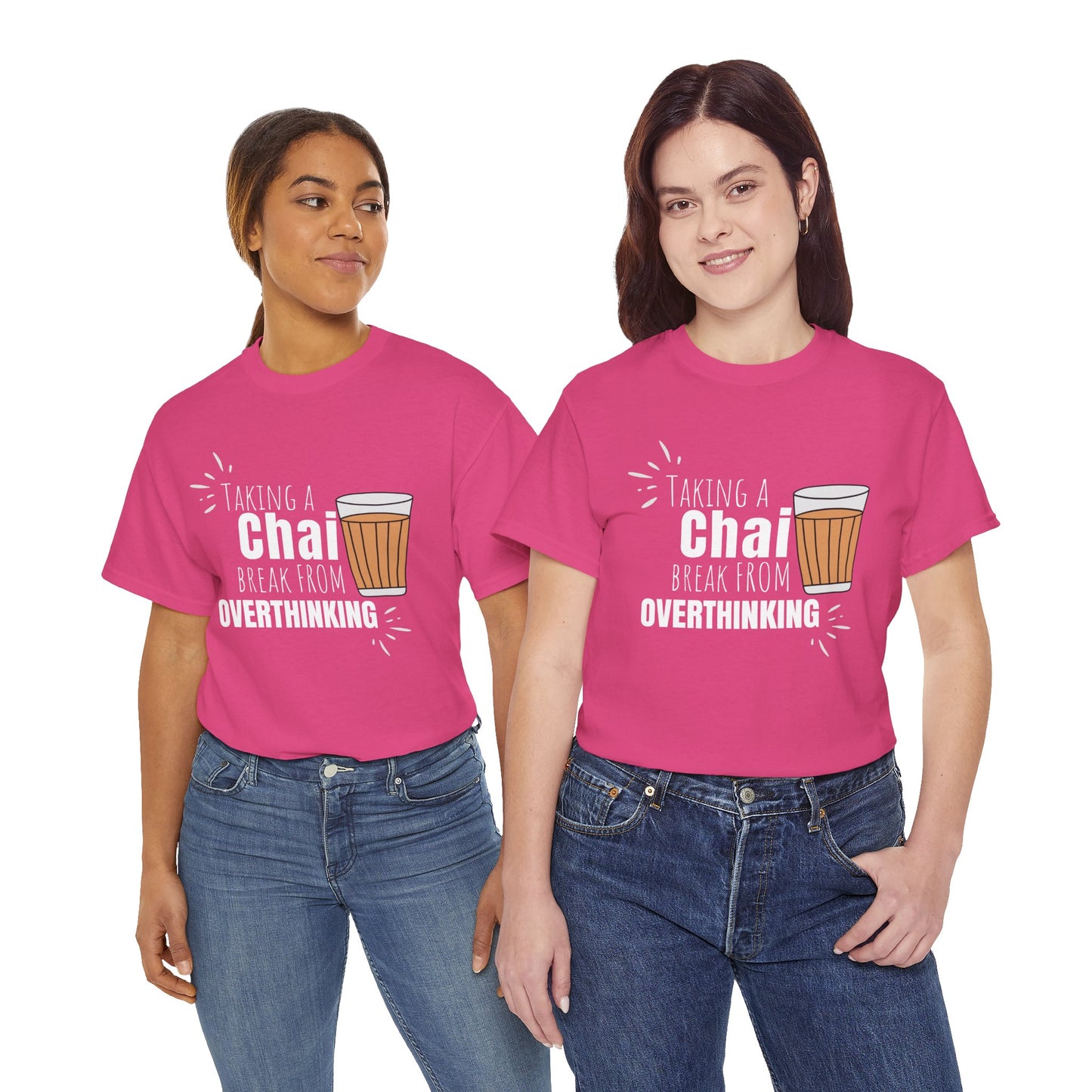 Chai Break from Overthinking T-Shirt