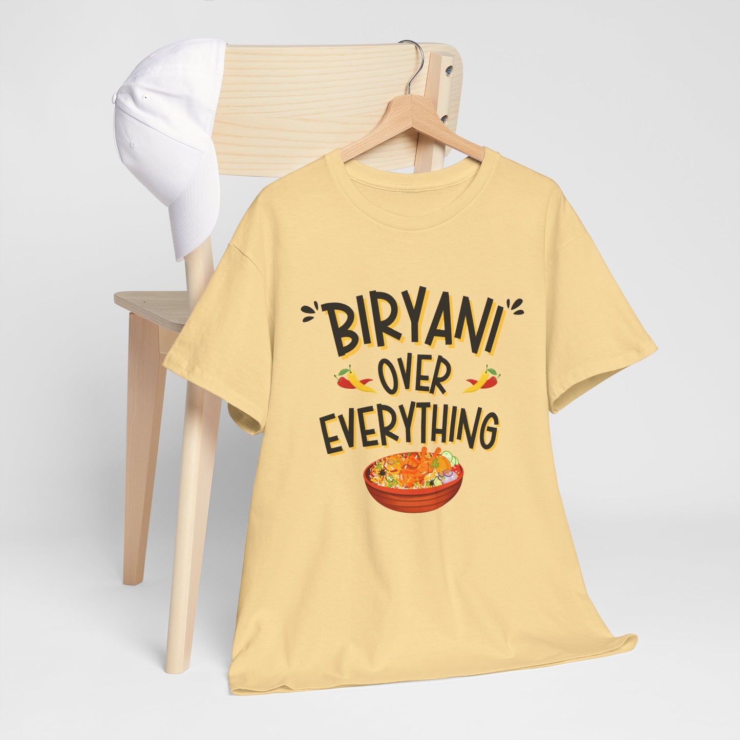 Biryani Over Everything T-Shirt
