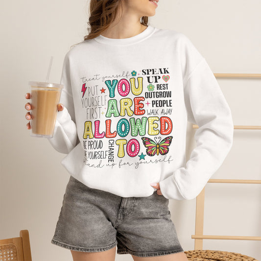 You Are Allowed To Mental Health T-Shirt | Affirmation Graphic Tee