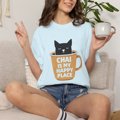 Chai Is My Happy Place Shirt | Chai Lover Gift | Funny Cat Tee | Tea Lover Gift | Birthday Gift for Her