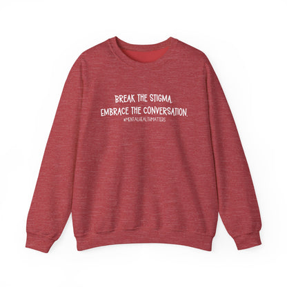 Break the Stigma - Mental Health Awareness Crewneck Sweatshirt