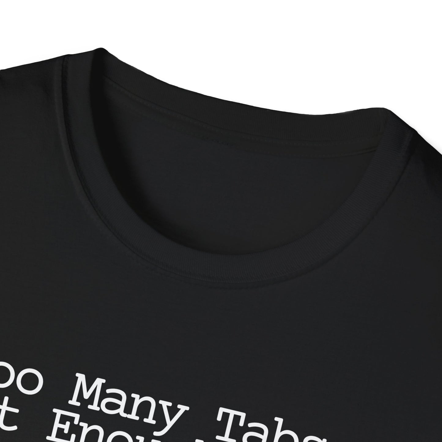 Chai Lover Tee — "Too Many Tabs, Not Enough Chai." Graphic T-Shirt