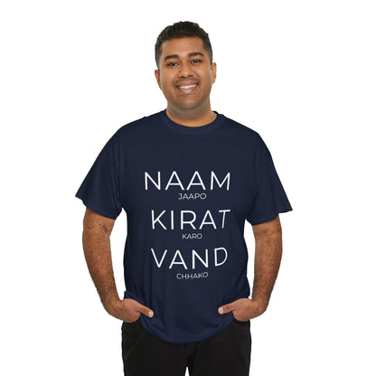 Unisex Punjabi Sikh T-Shirt – NAAM JAPPO KIRAT KARO VAND CHHAKO Tee