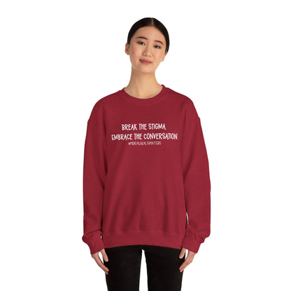 Break the Stigma - Mental Health Awareness Crewneck Sweatshirt