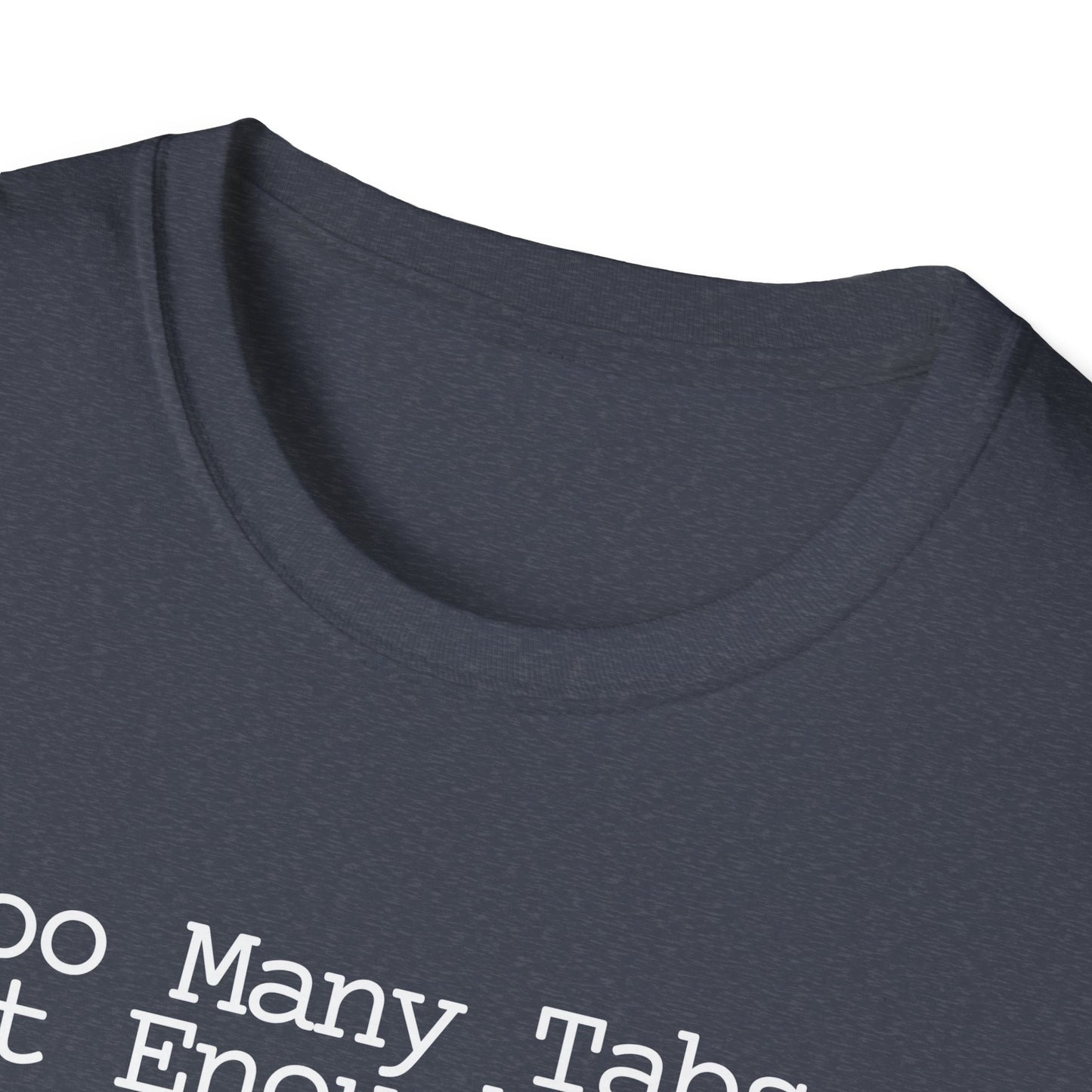 Chai Lover Tee — "Too Many Tabs, Not Enough Chai." Graphic T-Shirt
