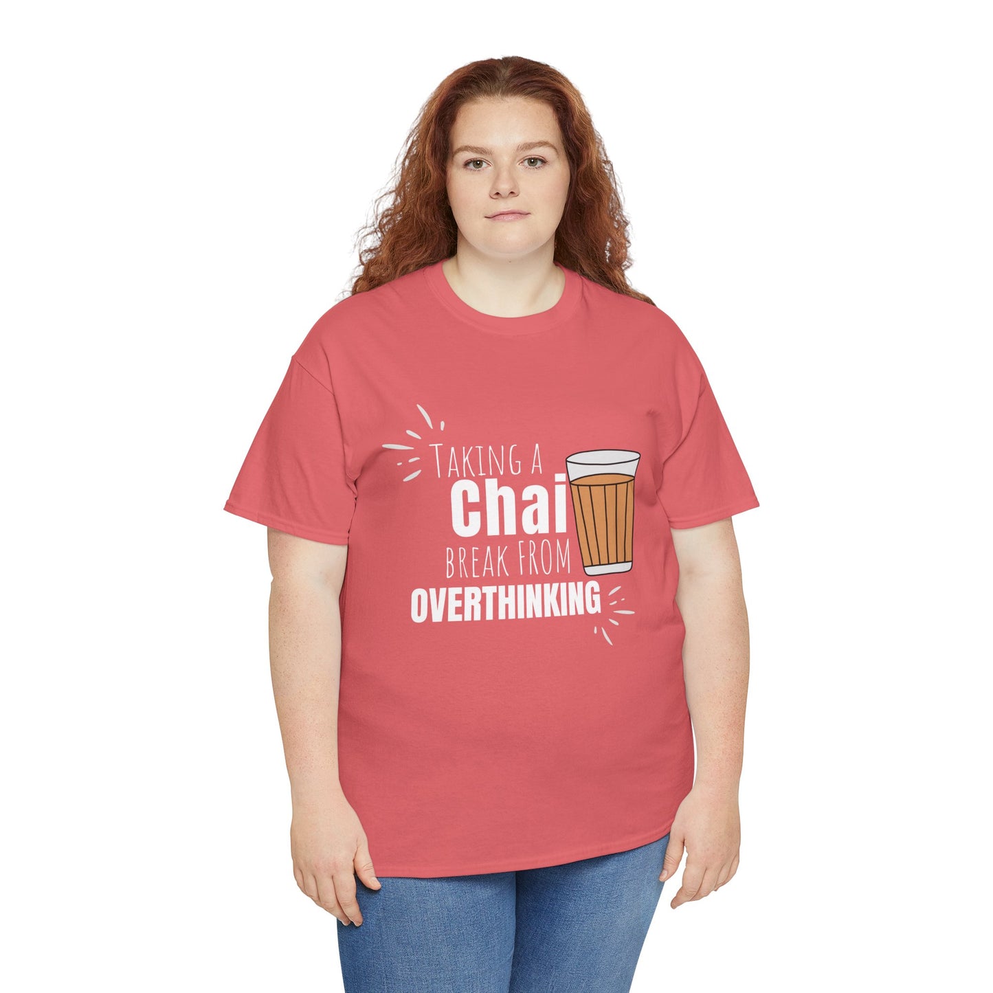 Chai Break from Overthinking T-Shirt