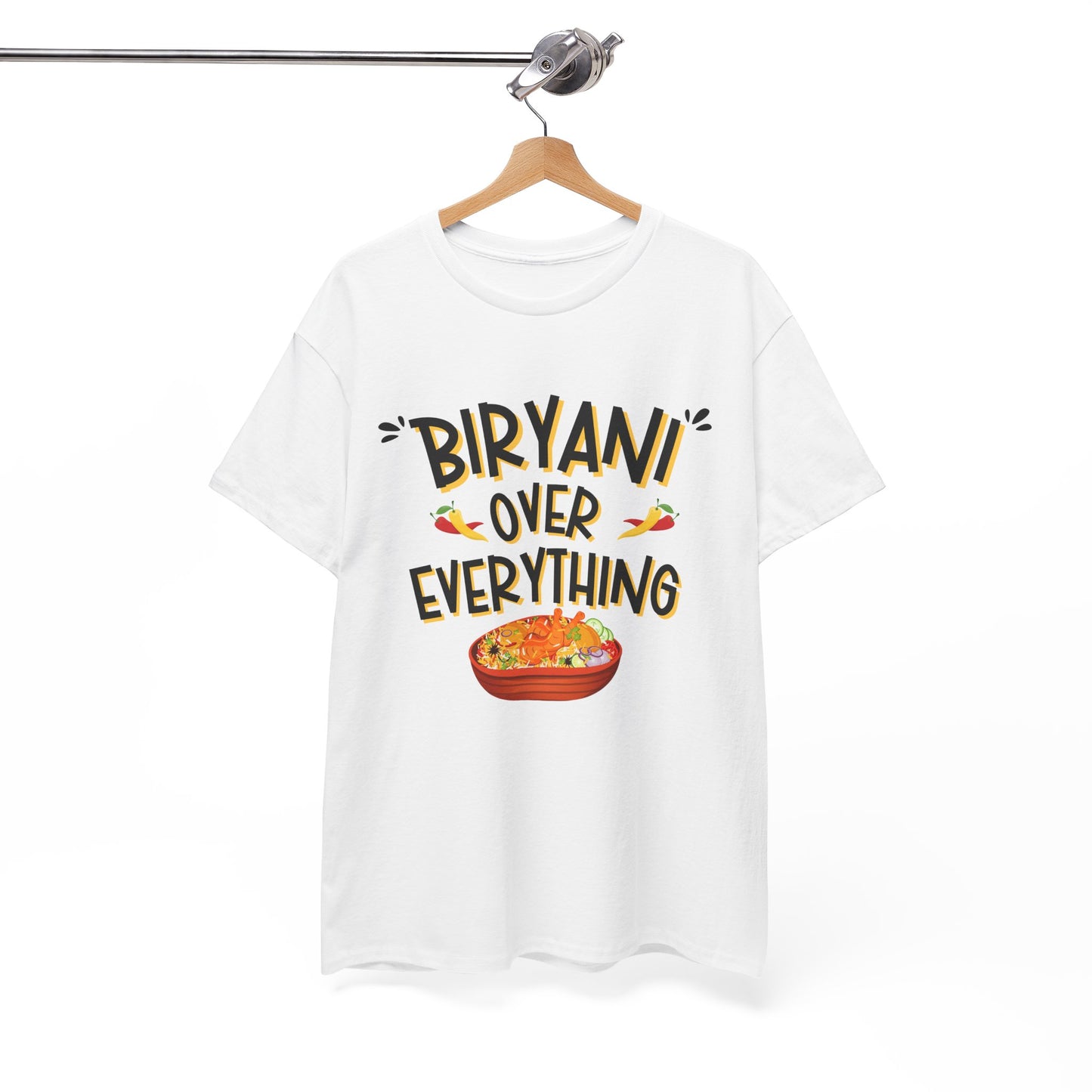 Biryani Over Everything T-Shirt