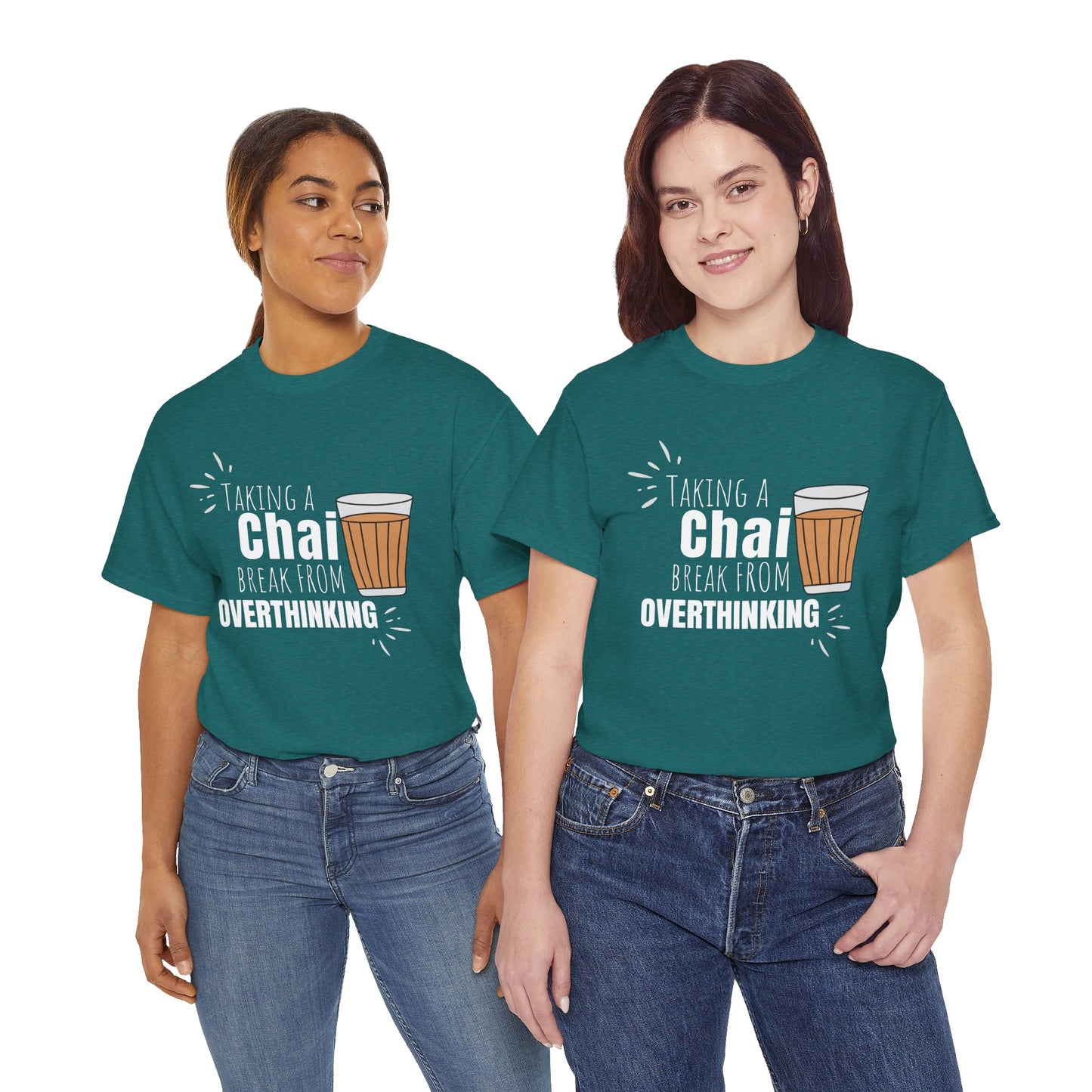 Chai Break from Overthinking T-Shirt
