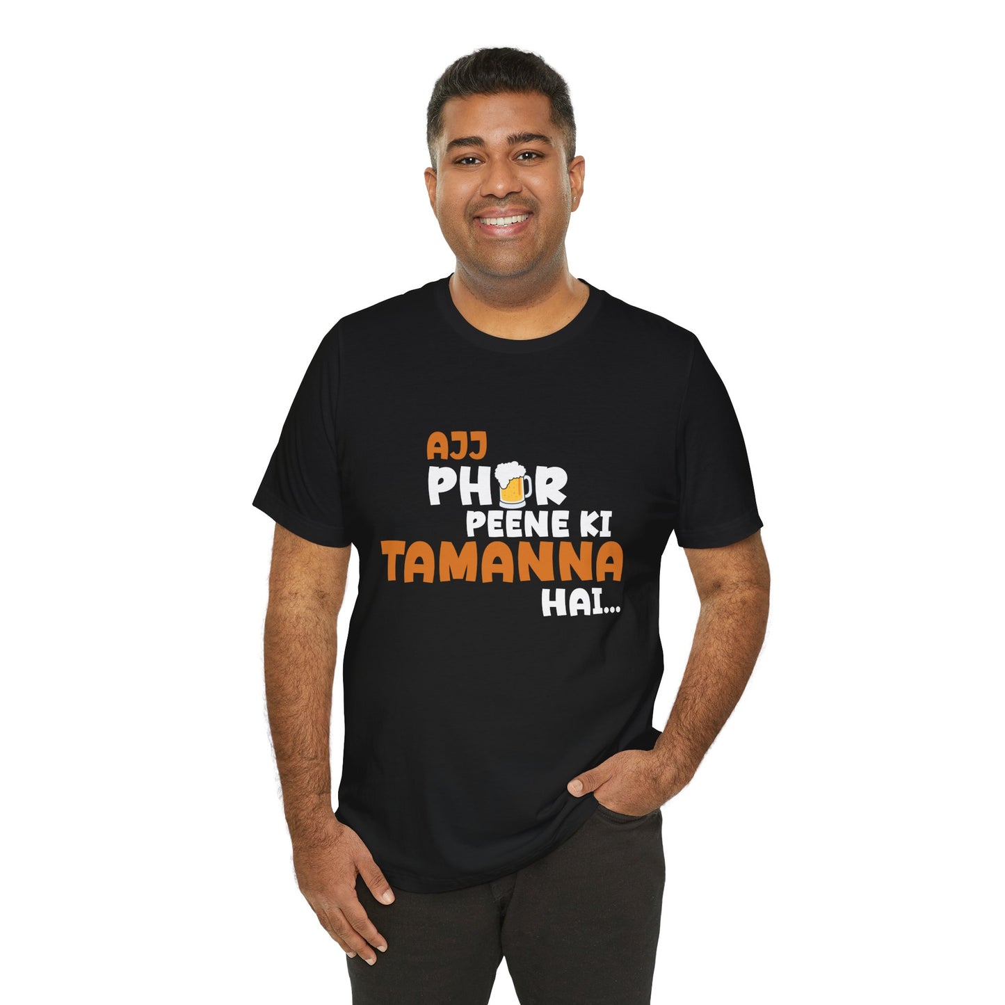 Ajj Phir Peene Ki Tamanah Hai T-Shirt | Funny Desi Party Tee