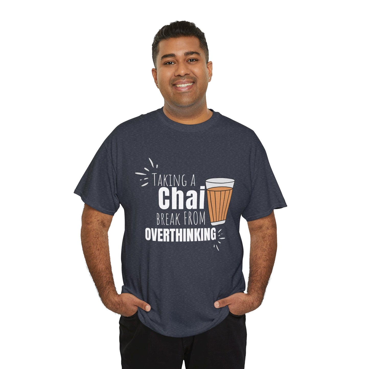Chai Break from Overthinking T-Shirt