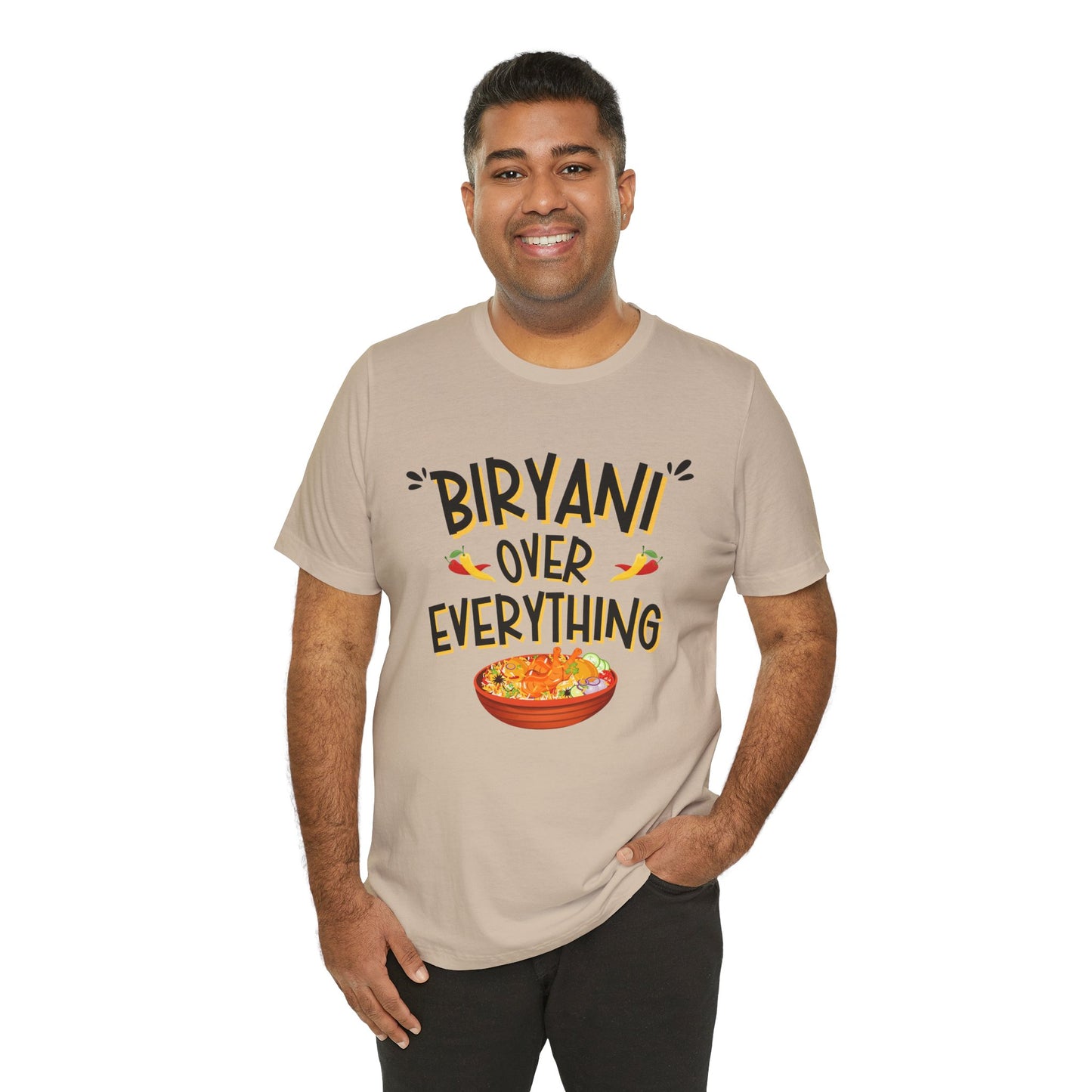 Biryani Over Everything T-Shirt | Funny Desi Foodie Graphic Tee