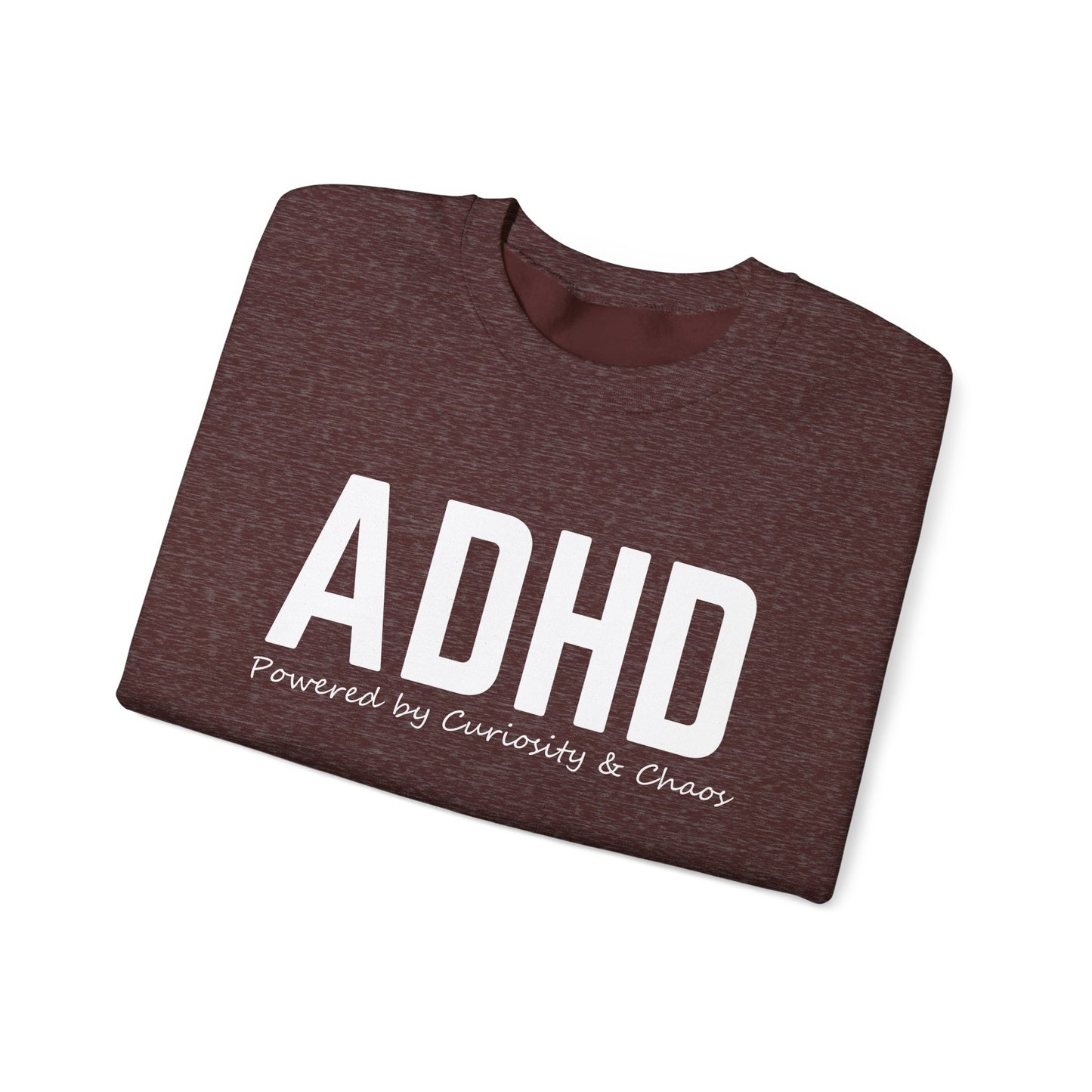 ADHD Powered by Curiosity Sweatshirt – Neurodivergent Affirmation Crewneck