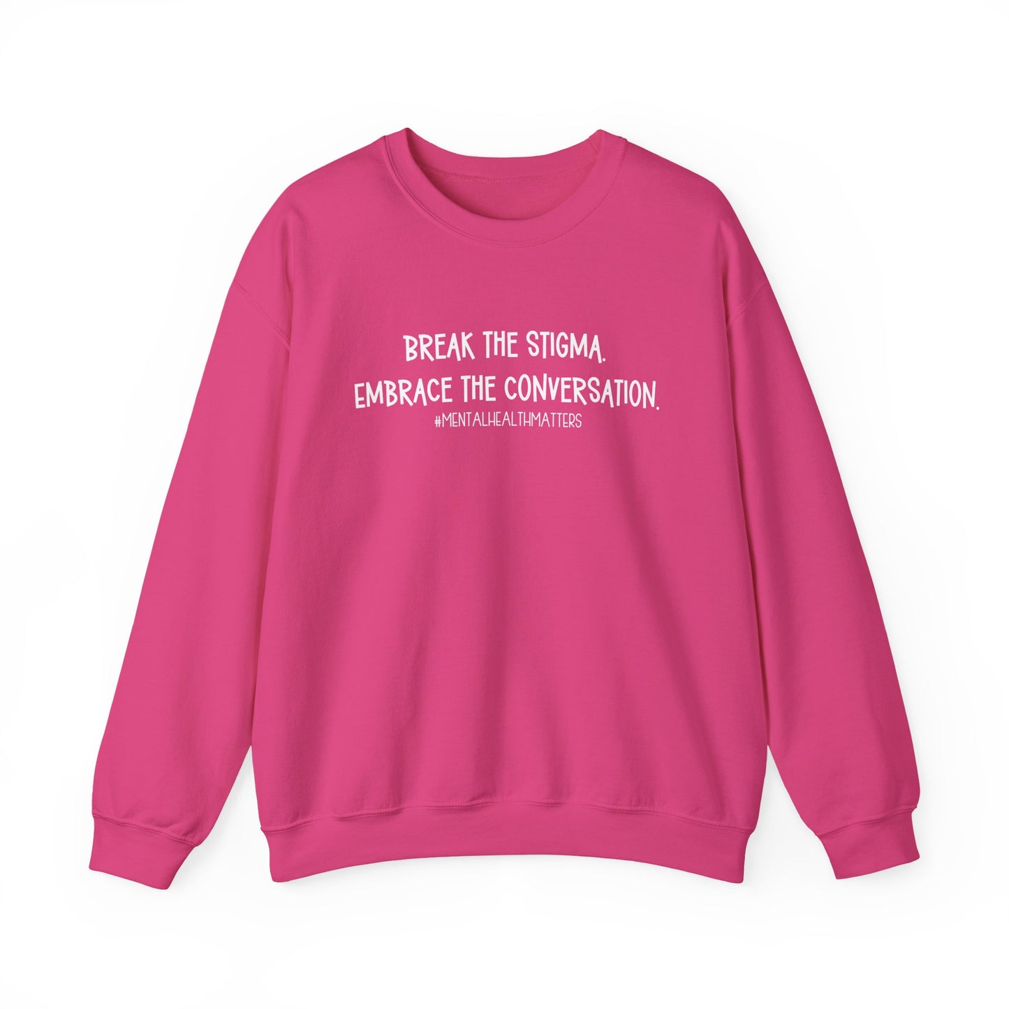 Break the Stigma - Mental Health Awareness Crewneck Sweatshirt