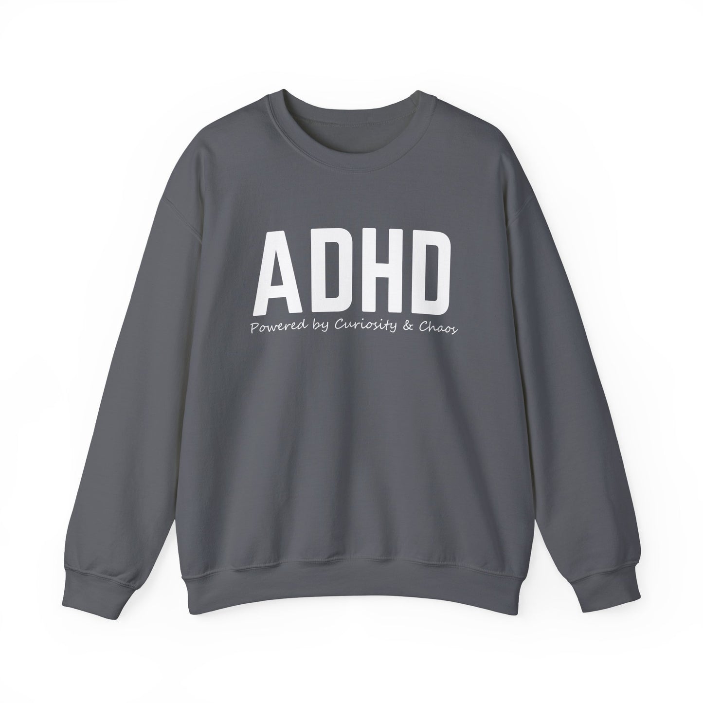 ADHD Powered by Curiosity Sweatshirt – Neurodivergent Affirmation Crewneck