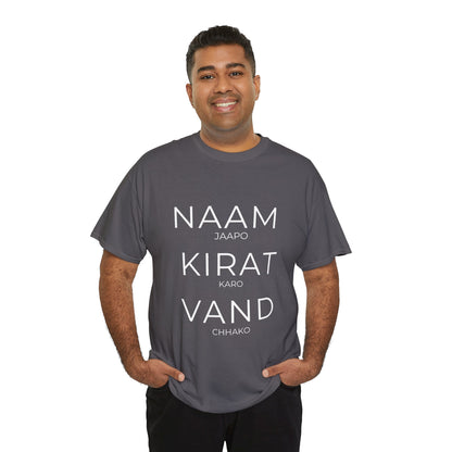 Unisex Punjabi Sikh T-Shirt – NAAM JAPPO KIRAT KARO VAND CHHAKO Tee