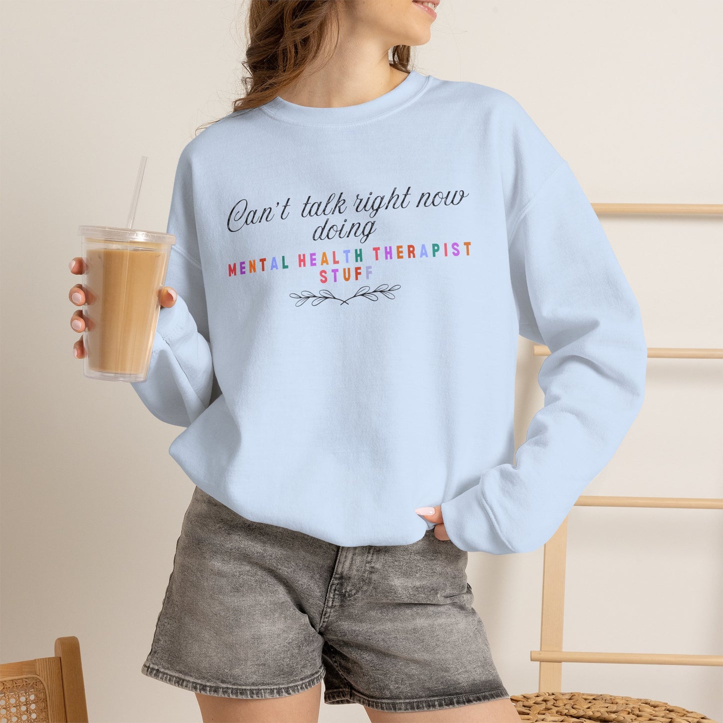 Can't Talk Right Now Therapist Sweatshirt | Funny Mental Health Crewneck