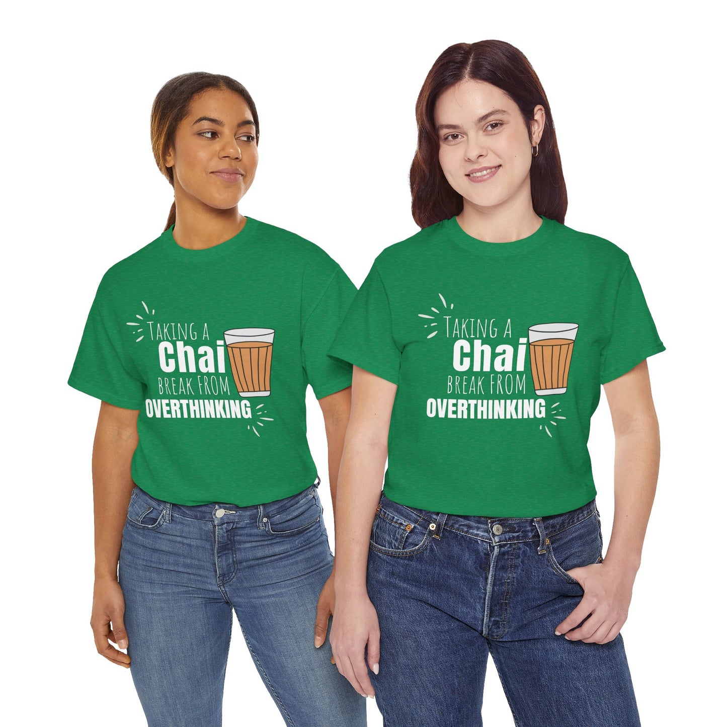 Chai Break from Overthinking T-Shirt