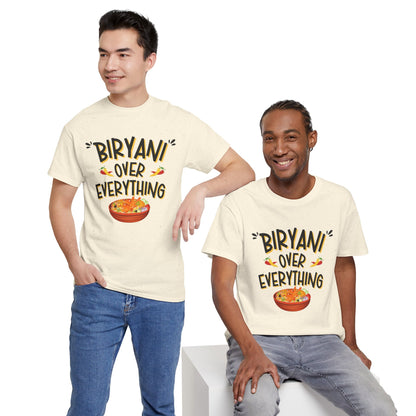 Biryani Over Everything T-Shirt