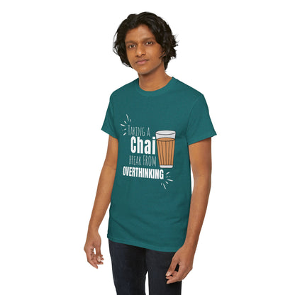 Chai Break from Overthinking T-Shirt