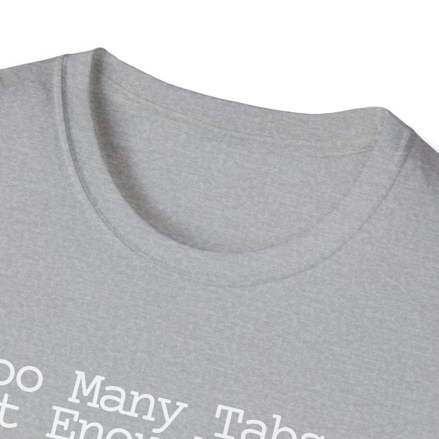 Chai Lover Tee — "Too Many Tabs, Not Enough Chai." Graphic T-Shirt