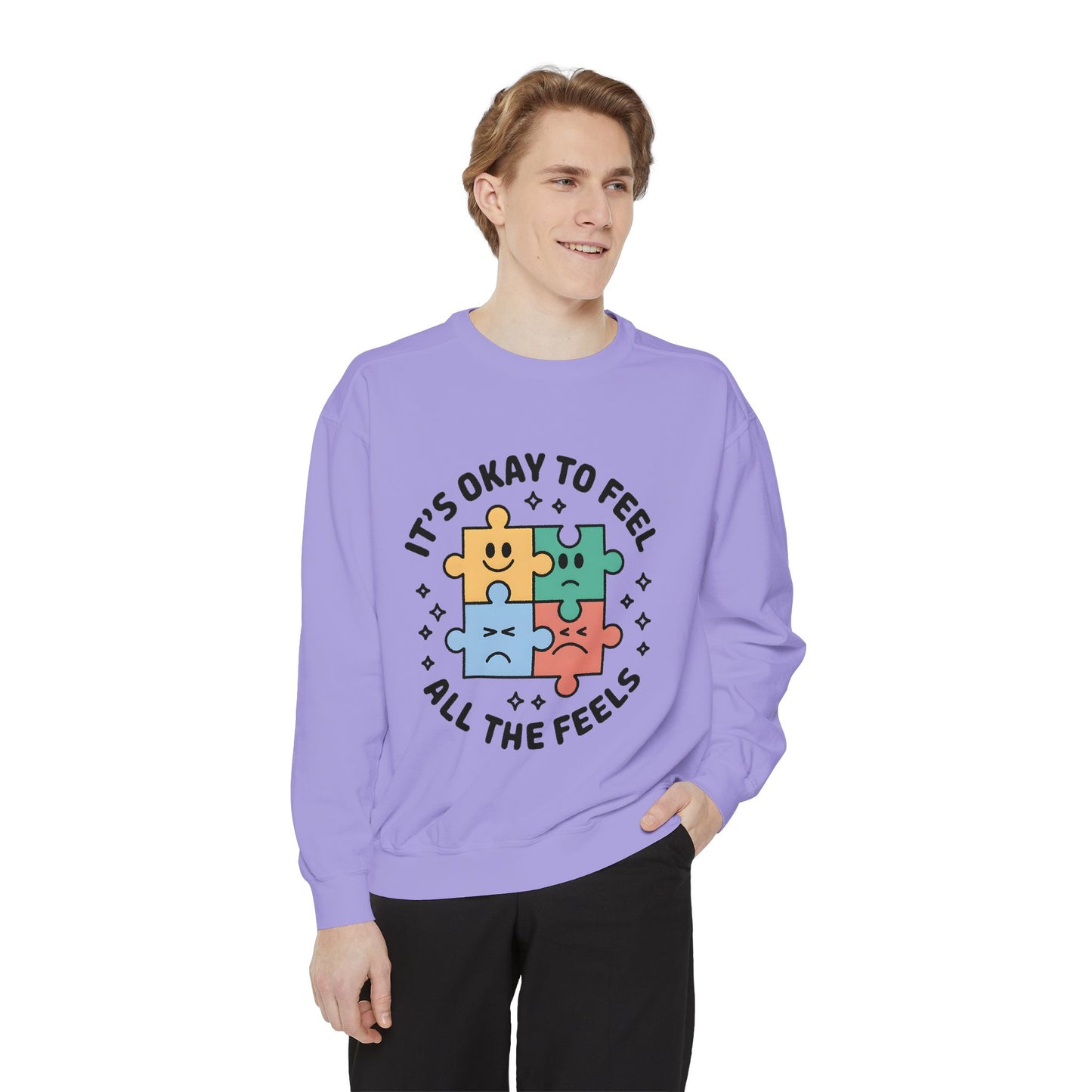It's Okay to Feel All the Feels Sweatshirt | Mental Health Affirmation Crewneck