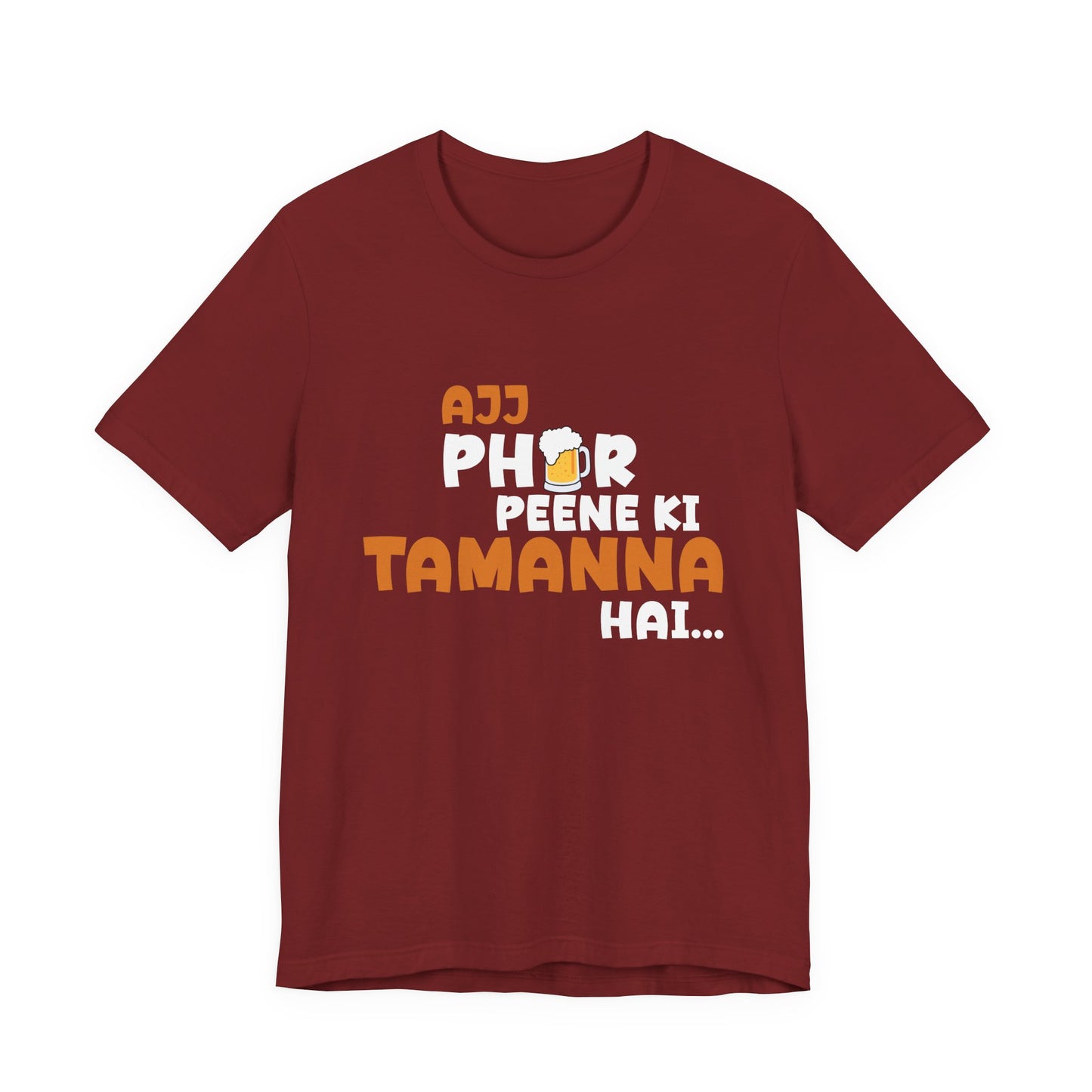 Ajj Phir Peene Ki Tamanah Hai T-Shirt | Funny Desi Party Tee