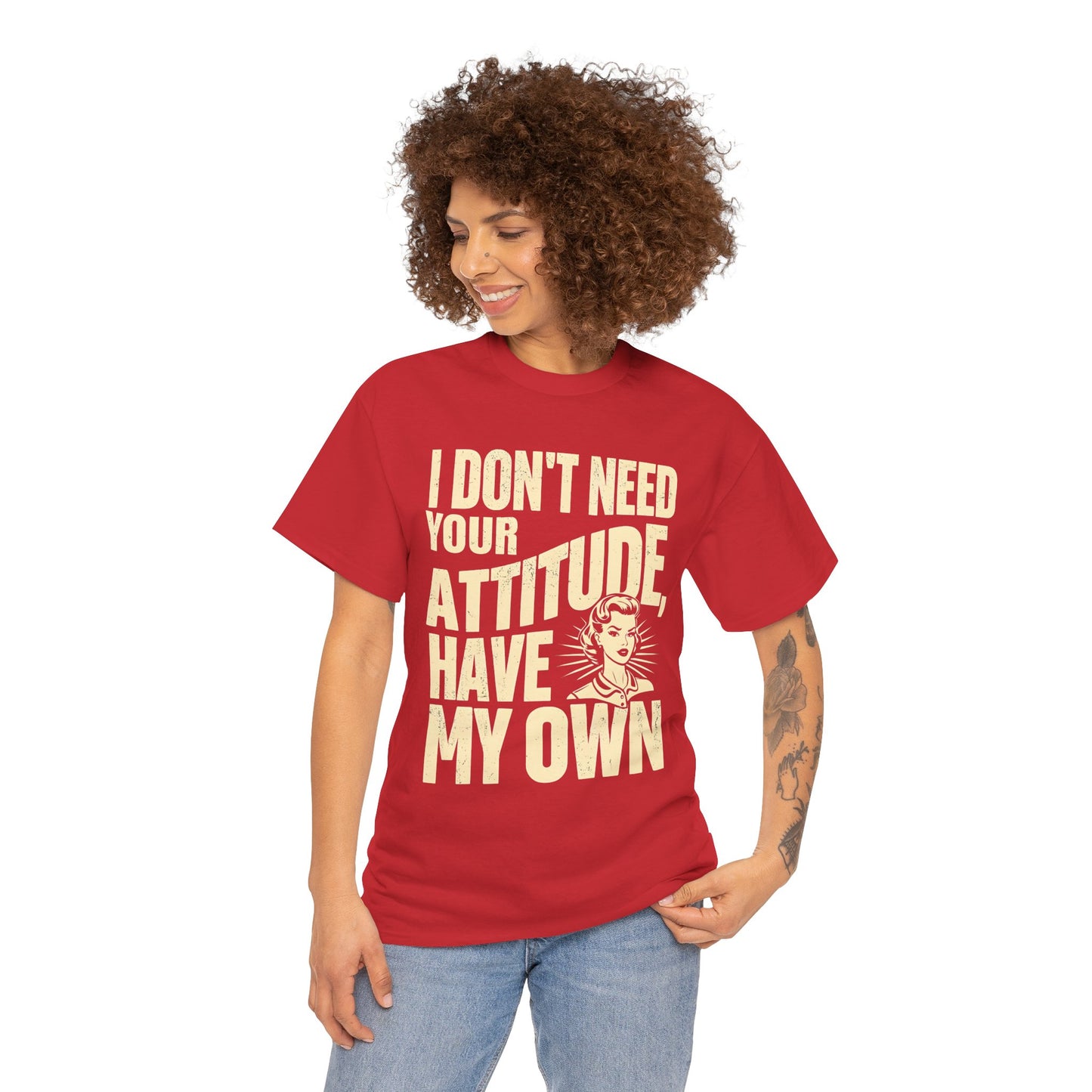 I Don’t Need Your Attitude, I Have My Own T-Shirt – Sassy Desi Graphic Tee