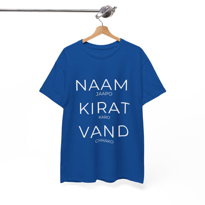 Unisex Punjabi Sikh T-Shirt – NAAM JAPPO KIRAT KARO VAND CHHAKO Tee