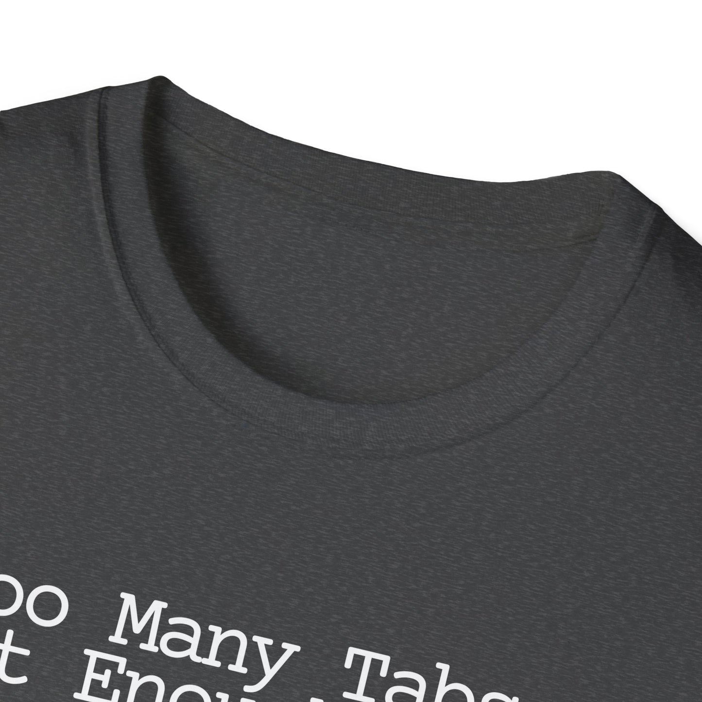 Chai Lover Tee — "Too Many Tabs, Not Enough Chai." Graphic T-Shirt