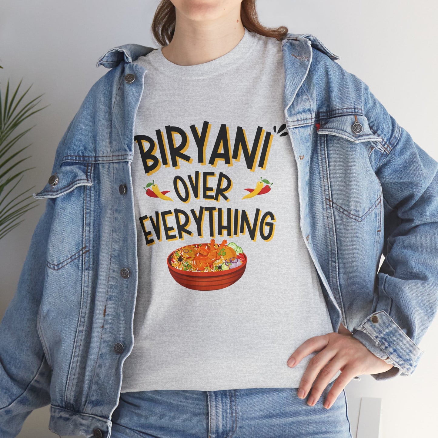 Biryani Over Everything T-Shirt