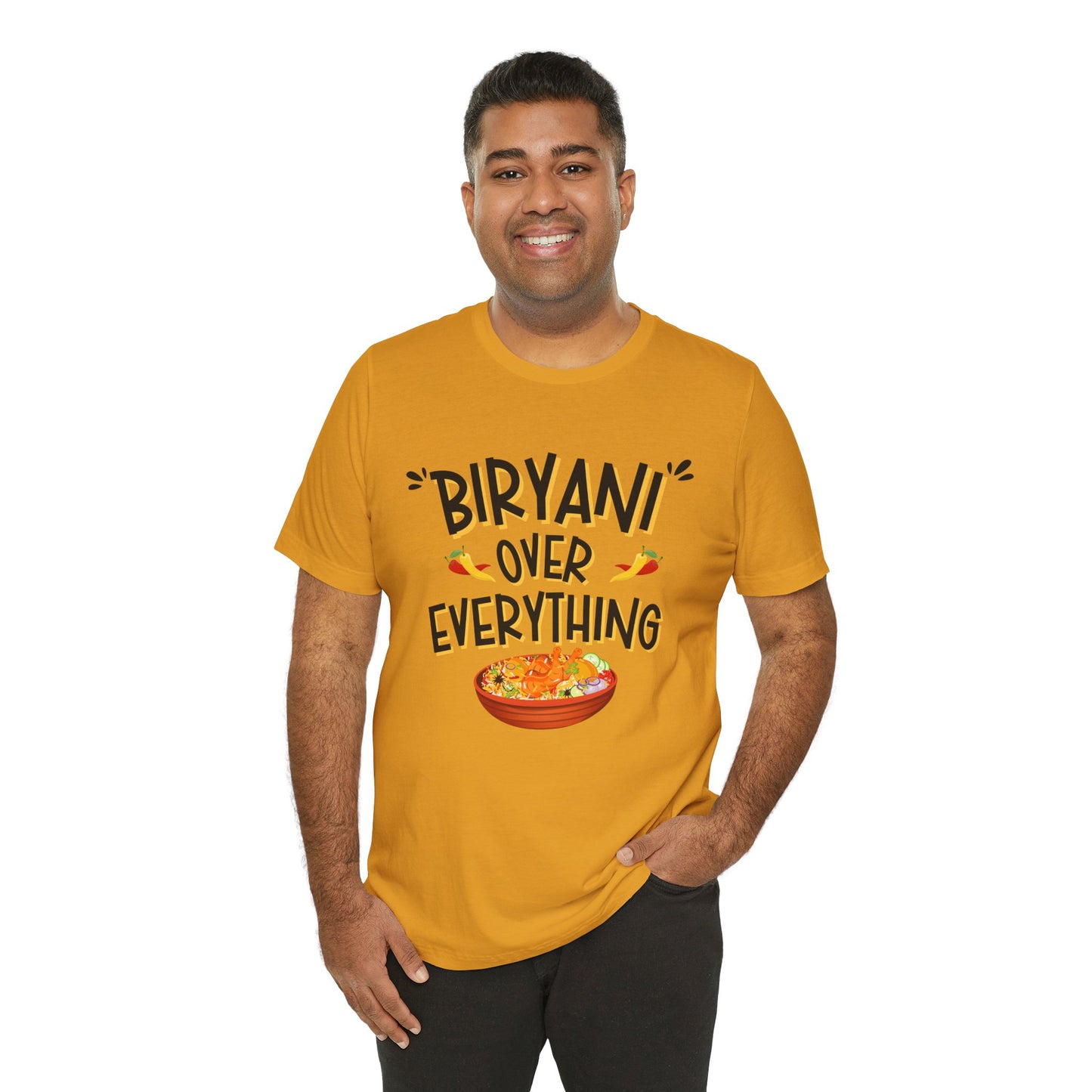 Biryani Over Everything T-Shirt | Funny Desi Foodie Graphic Tee