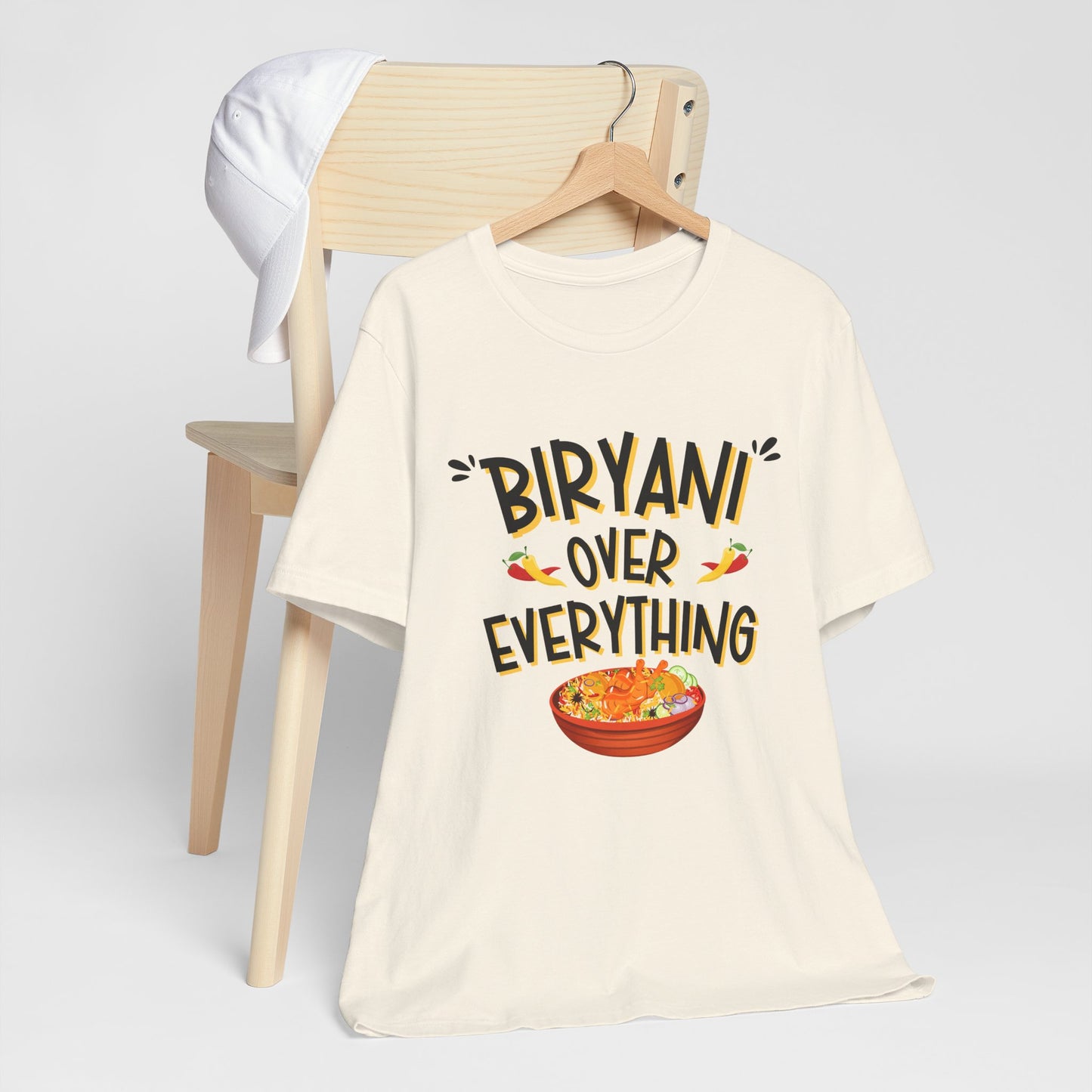 Biryani Over Everything T-Shirt | Funny Desi Foodie Graphic Tee